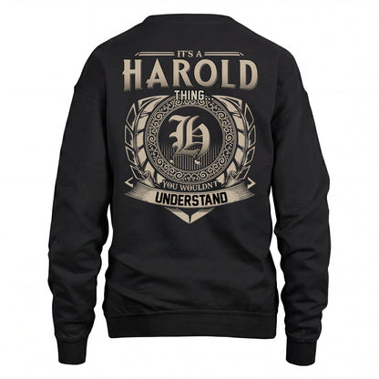 HAROLD HH88-K2–Personalized Name Quote Apparel “It’s an NAME Thing You Wouldn’t Understand”