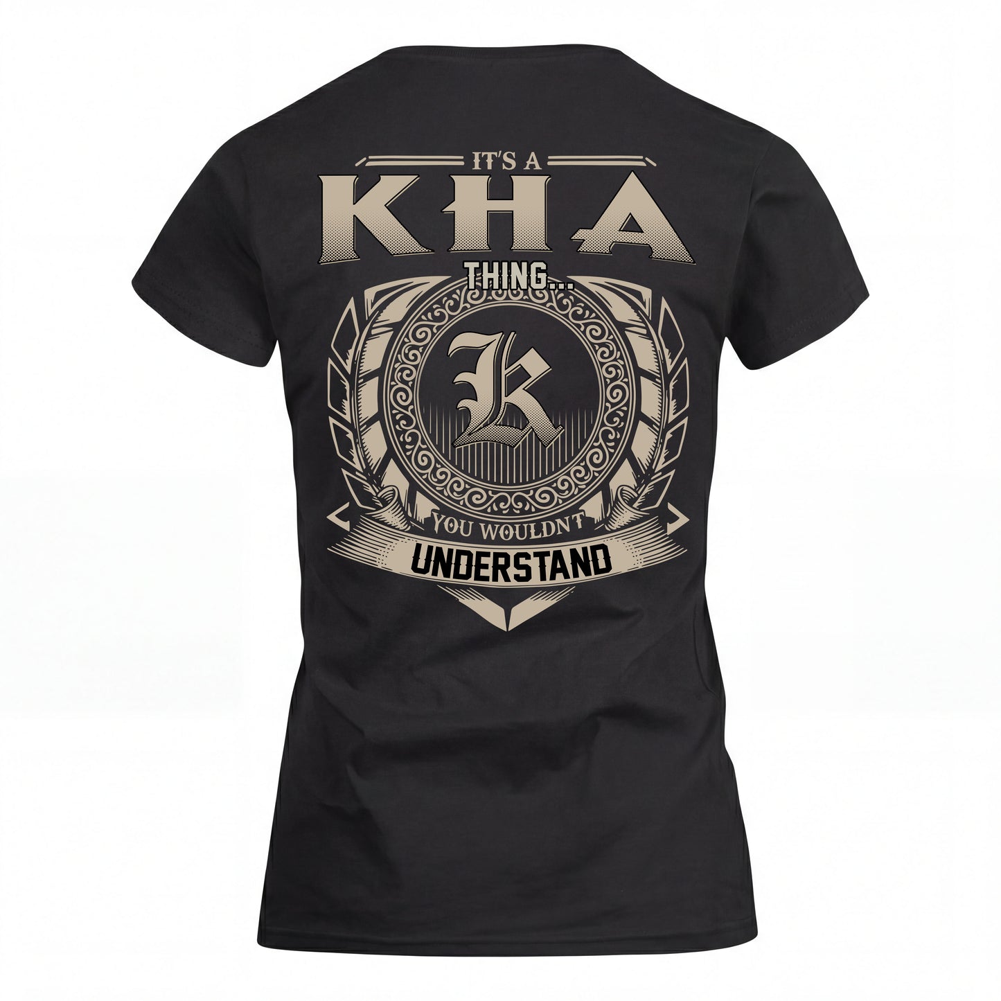 KHA HH88-K2–Personalized Name Quote Apparel “It’s an NAME Thing You Wouldn’t Understand”
