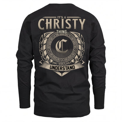 CHRISTY HH88-K2–Personalized Name Quote Apparel “It’s an NAME Thing You Wouldn’t Understand”