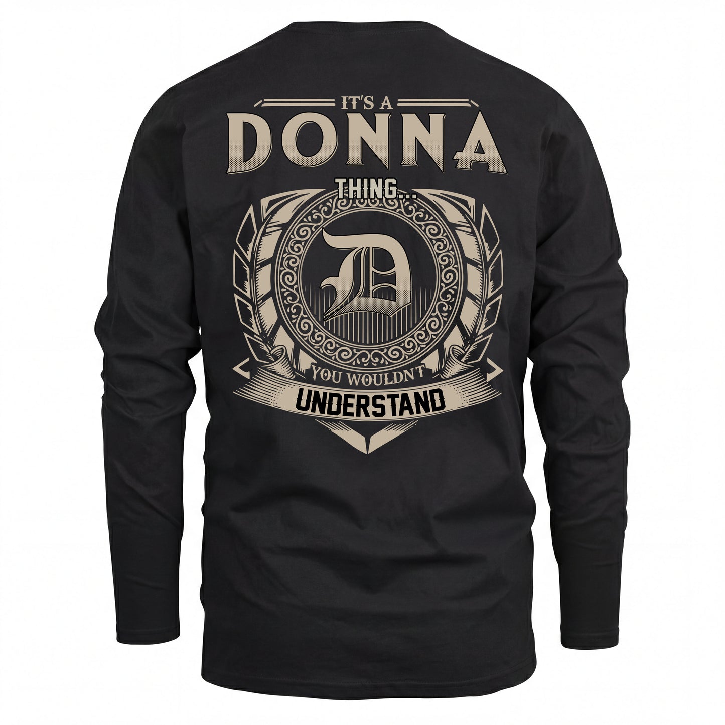 DONNA HH88-K2–Personalized Name Quote Apparel “It’s an NAME Thing You Wouldn’t Understand”