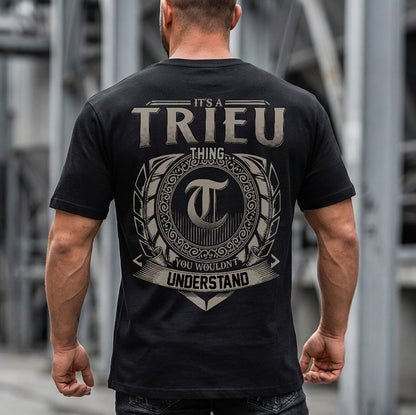 TRIEU HH88-K2–Personalized Name Quote Apparel “It’s an NAME Thing You Wouldn’t Understand”
