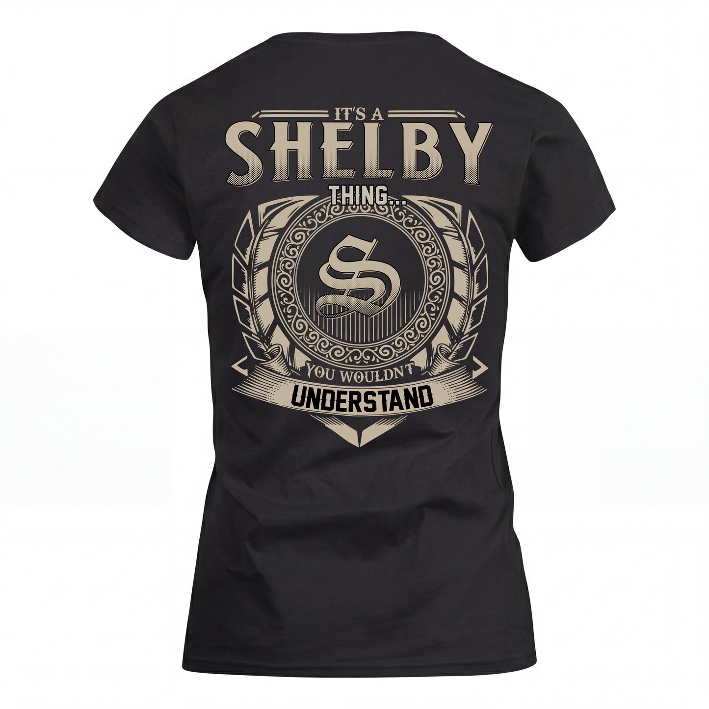 SHELBY HH88-K2–Personalized Name Quote Apparel “It’s an NAME Thing You Wouldn’t Understand”
