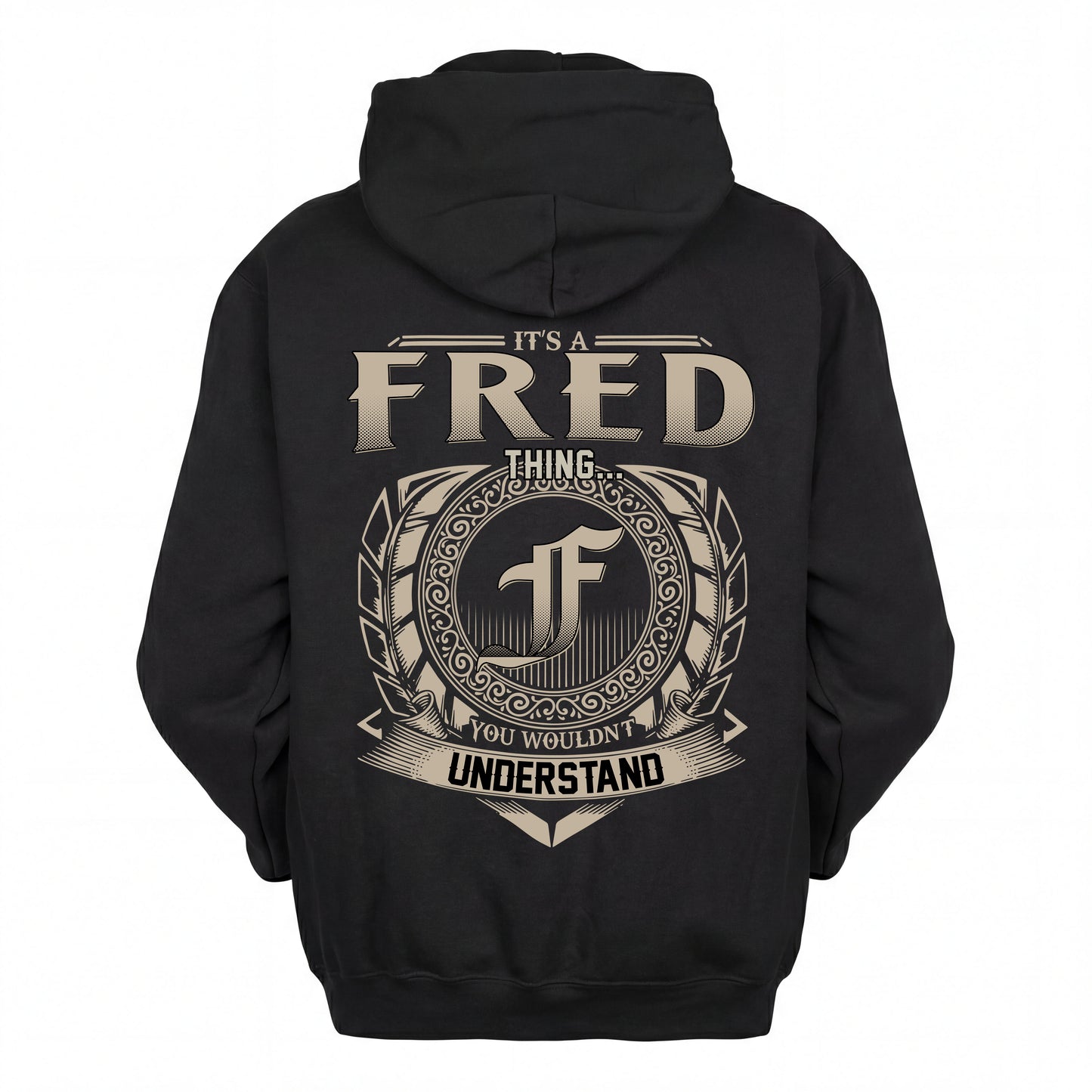 FRED HH88-K2–Personalized Name Quote Apparel “It’s an NAME Thing You Wouldn’t Understand”