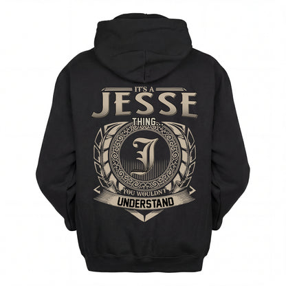JESSE HH88-K2–Personalized Name Quote Apparel “It’s an NAME Thing You Wouldn’t Understand”