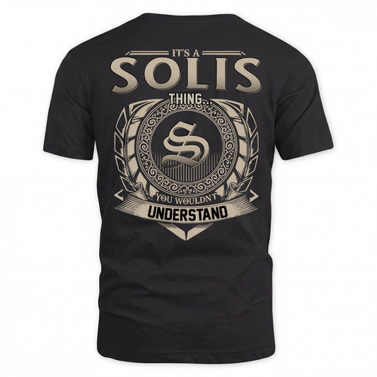 SOLIS HH88-K2–Personalized Name Quote Apparel “It’s an NAME Thing You Wouldn’t Understand”