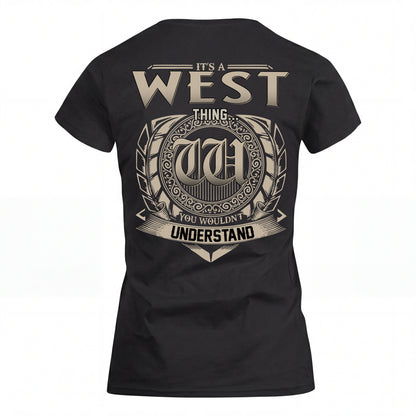WEST HH88-K2–Personalized Name Quote Apparel “It’s an NAME Thing You Wouldn’t Understand”