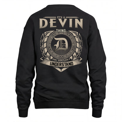 DEVIN HH88-K2–Personalized Name Quote Apparel “It’s an NAME Thing You Wouldn’t Understand”