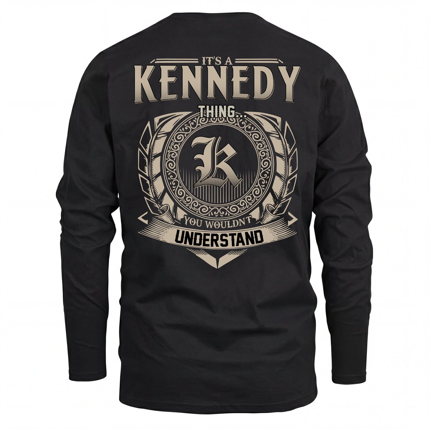 KENNEDY HH88-K2–Personalized Name Quote Apparel “It’s an NAME Thing You Wouldn’t Understand”