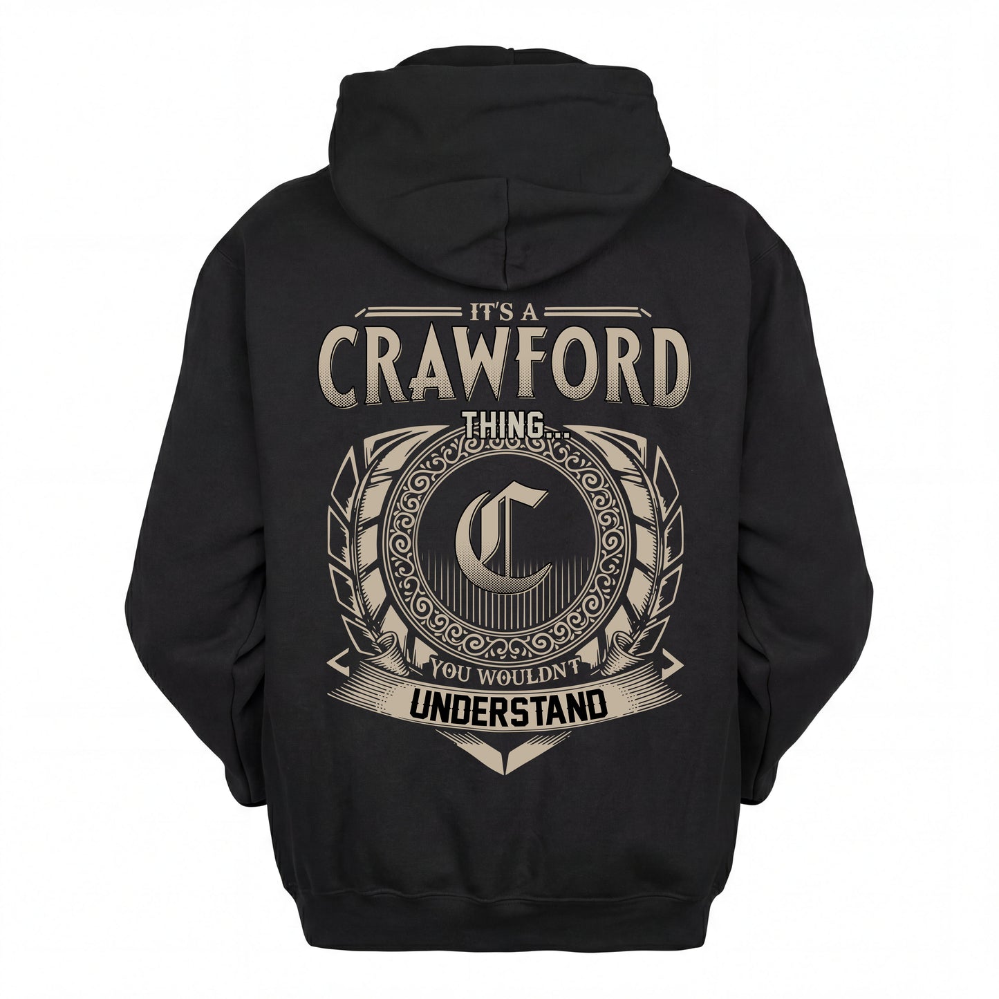 CRAWFORD HH88-K2–Personalized Name Quote Apparel “It’s an NAME Thing You Wouldn’t Understand”