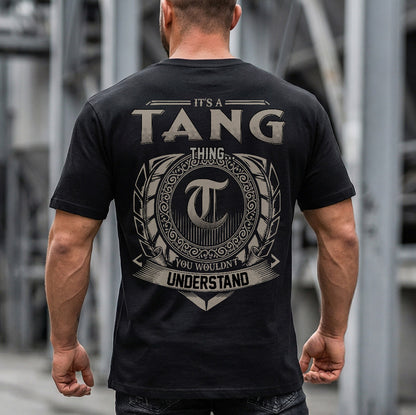 TANG HH88-K2–Personalized Name Quote Apparel “It’s an NAME Thing You Wouldn’t Understand”