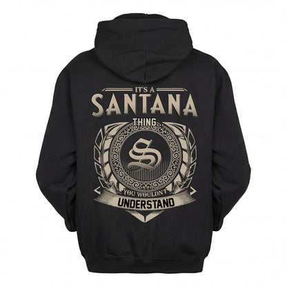 SANTANA HH88-K2–Personalized Name Quote Apparel “It’s an NAME Thing You Wouldn’t Understand”