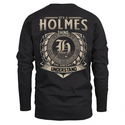 HOLMES HH88-K2–Personalized Name Quote Apparel “It’s an NAME Thing You Wouldn’t Understand”