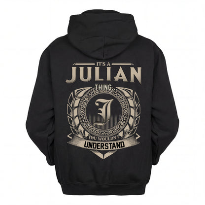 JULIAN HH88-K2–Personalized Name Quote Apparel “It’s an NAME Thing You Wouldn’t Understand”