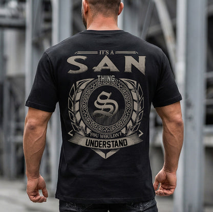 SAN HH88-K2–Personalized Name Quote Apparel “It’s an NAME Thing You Wouldn’t Understand”