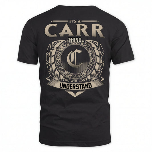 CARR HH88-K2–Personalized Name Quote Apparel “It’s an NAME Thing You Wouldn’t Understand”