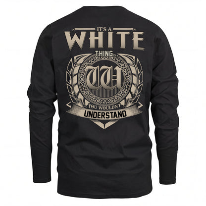 WHITE HH88-K2–Personalized Name Quote Apparel “It’s an NAME Thing You Wouldn’t Understand”