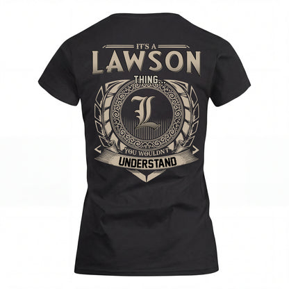 LAWSON HH88-K2–Personalized Name Quote Apparel “It’s an NAME Thing You Wouldn’t Understand”