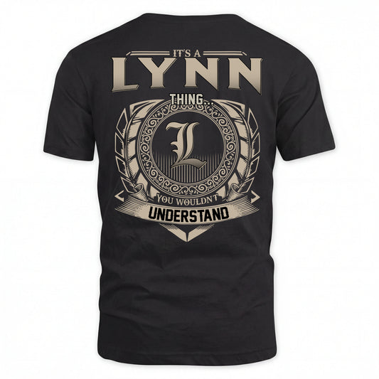 LYNN HH88-K2–Personalized Name Quote Apparel “It’s an NAME Thing You Wouldn’t Understand”