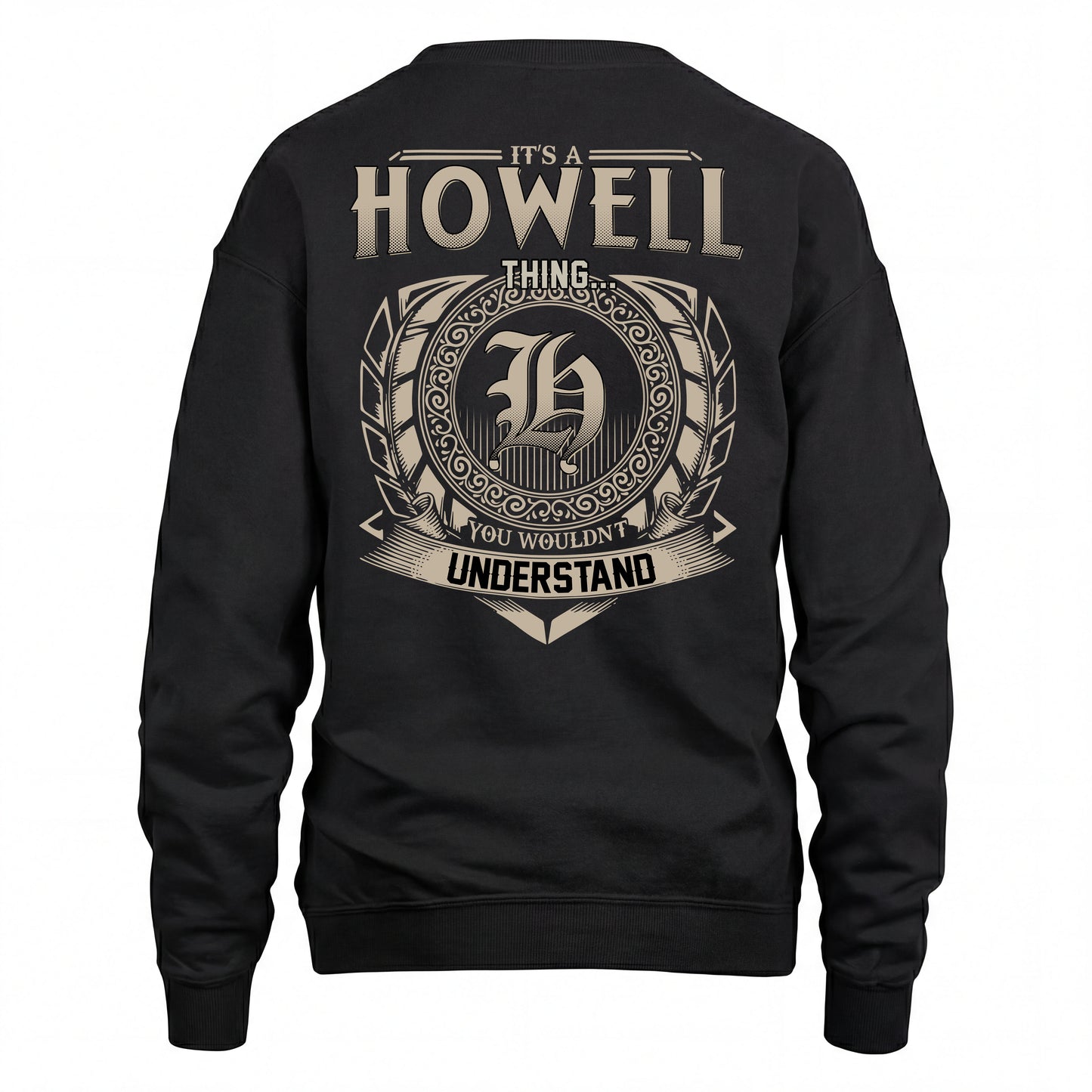 HOWELL HH88-K2–Personalized Name Quote Apparel “It’s an NAME Thing You Wouldn’t Understand”