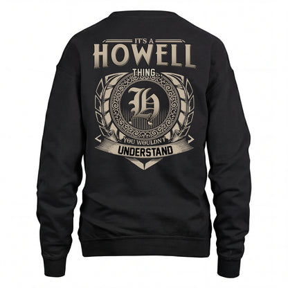 HOWELL HH88-K2–Personalized Name Quote Apparel “It’s an NAME Thing You Wouldn’t Understand”