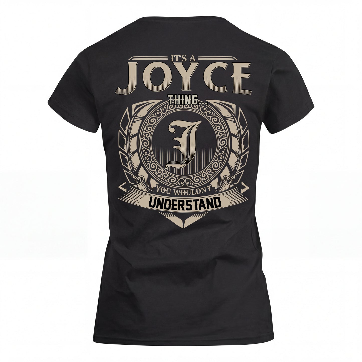 JOYCE HH88-K2–Personalized Name Quote Apparel “It’s an NAME Thing You Wouldn’t Understand”