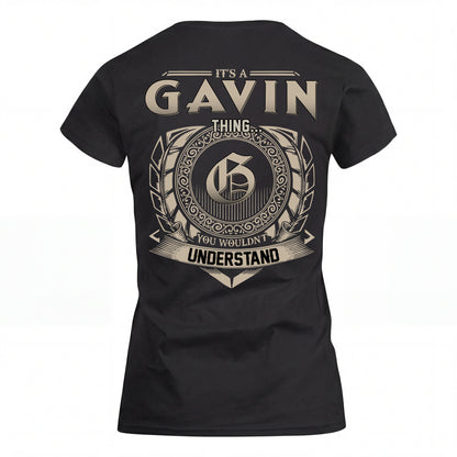 GAVIN HH88-K2–Personalized Name Quote Apparel “It’s an NAME Thing You Wouldn’t Understand”