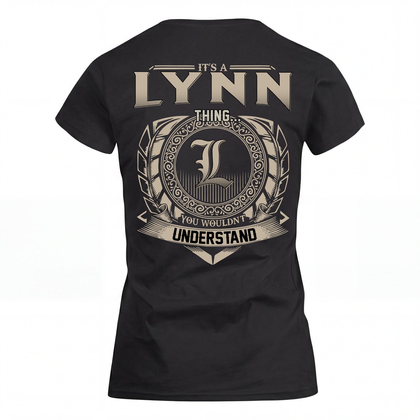 LYNN HH88-K2–Personalized Name Quote Apparel “It’s an NAME Thing You Wouldn’t Understand”