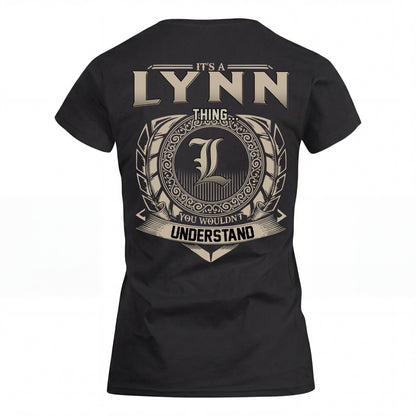 LYNN HH88-K2–Personalized Name Quote Apparel “It’s an NAME Thing You Wouldn’t Understand”
