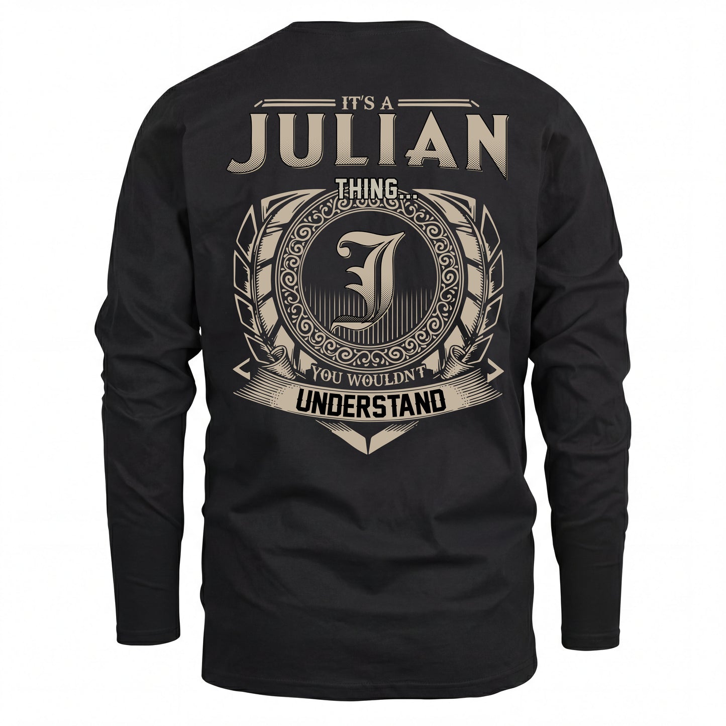 JULIAN HH88-K2–Personalized Name Quote Apparel “It’s an NAME Thing You Wouldn’t Understand”