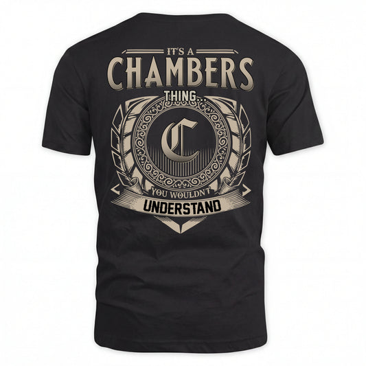 CHAMBERS HH88-K2–Personalized Name Quote Apparel “It’s an NAME Thing You Wouldn’t Understand”