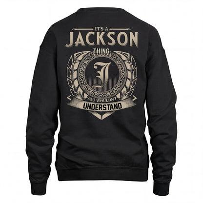 JACKSON HH88-K2–Personalized Name Quote Apparel “It’s an NAME Thing You Wouldn’t Understand”