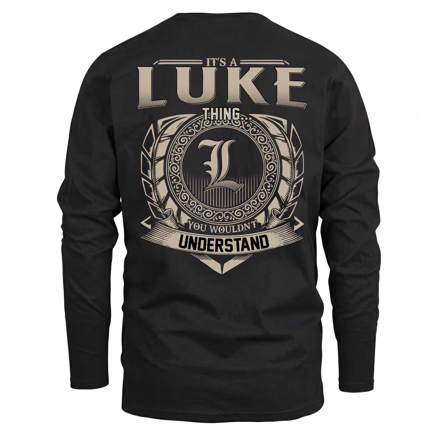 LUKE HH88-K2–Personalized Name Quote Apparel “It’s an NAME Thing You Wouldn’t Understand”