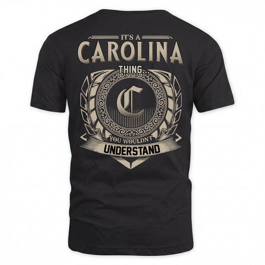 CAROLINA HH88-K2–Personalized Name Quote Apparel “It’s an NAME Thing You Wouldn’t Understand”