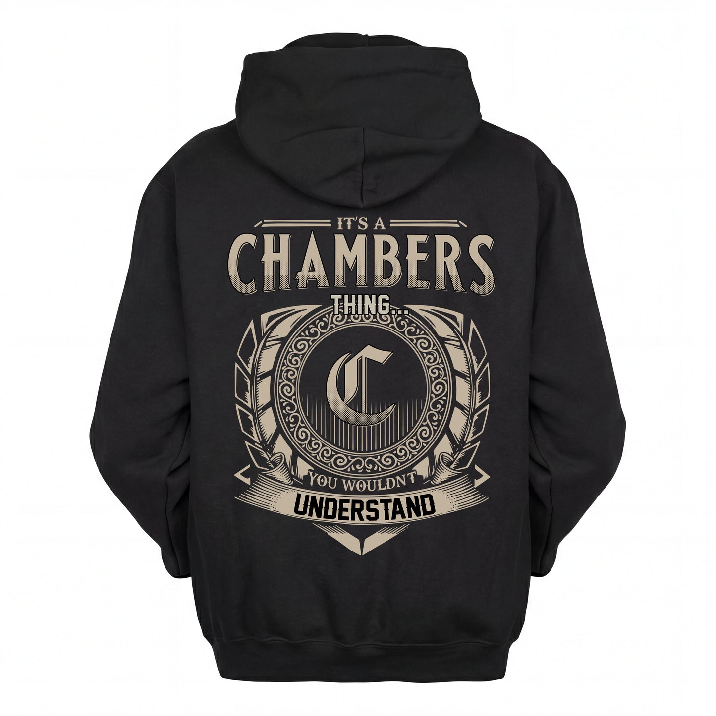 CHAMBERS HH88-K2–Personalized Name Quote Apparel “It’s an NAME Thing You Wouldn’t Understand”