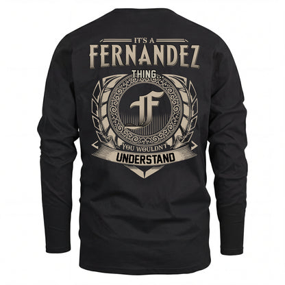 FERNANDEZ HH88-K2–Personalized Name Quote Apparel “It’s an NAME Thing You Wouldn’t Understand”