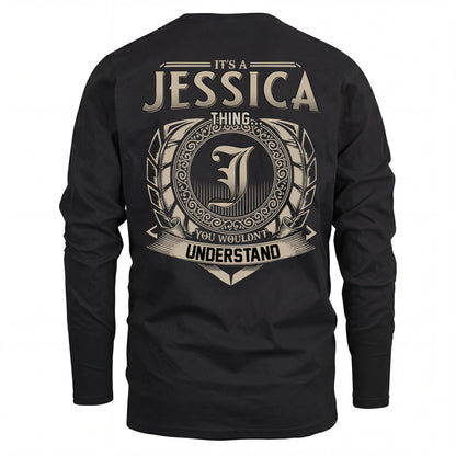 JESSICA HH88-K2–Personalized Name Quote Apparel “It’s an NAME Thing You Wouldn’t Understand”