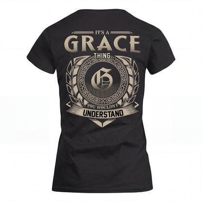 GRACE HH88-K2–Personalized Name Quote Apparel “It’s an NAME Thing You Wouldn’t Understand”