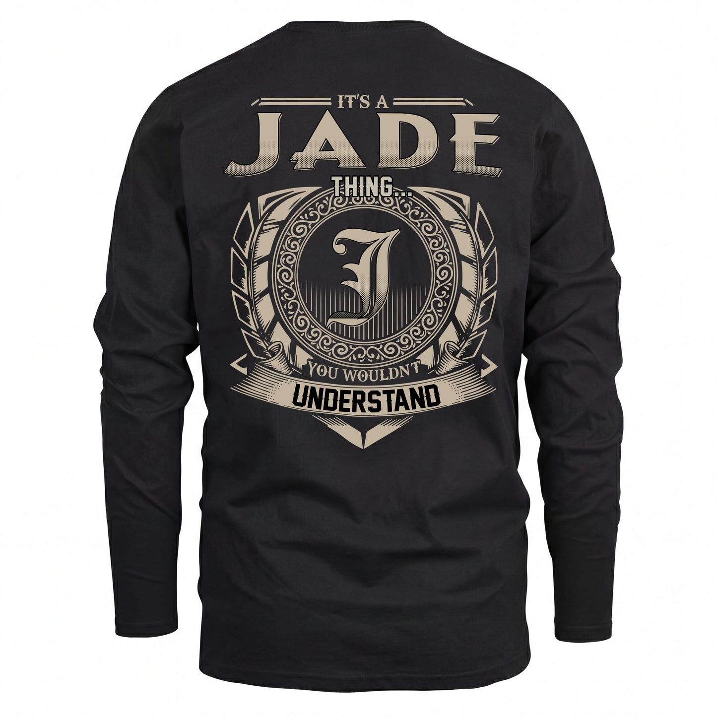JADE HH88-K2–Personalized Name Quote Apparel “It’s an NAME Thing You Wouldn’t Understand”