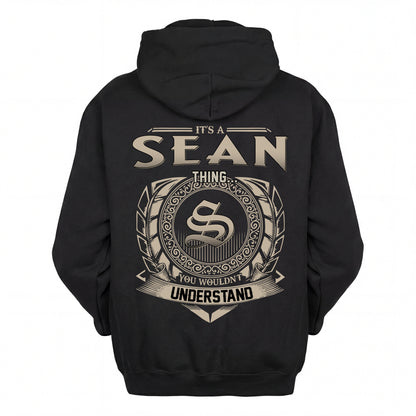 SEAN HH88-K2–Personalized Name Quote Apparel “It’s an NAME Thing You Wouldn’t Understand”