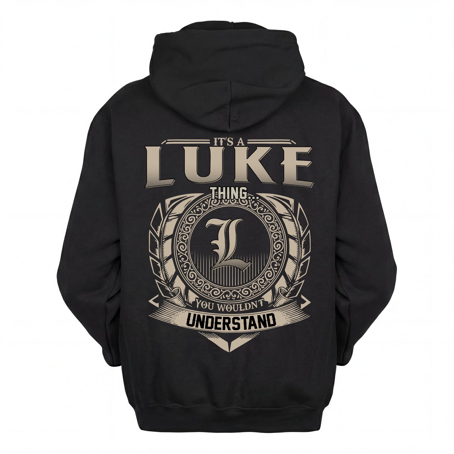 LUKE HH88-K2–Personalized Name Quote Apparel “It’s an NAME Thing You Wouldn’t Understand”