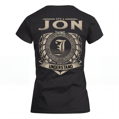 JON HH88-K2–Personalized Name Quote Apparel “It’s an NAME Thing You Wouldn’t Understand”