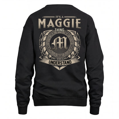 MAGGIE HH88-K2–Personalized Name Quote Apparel “It’s an NAME Thing You Wouldn’t Understand”