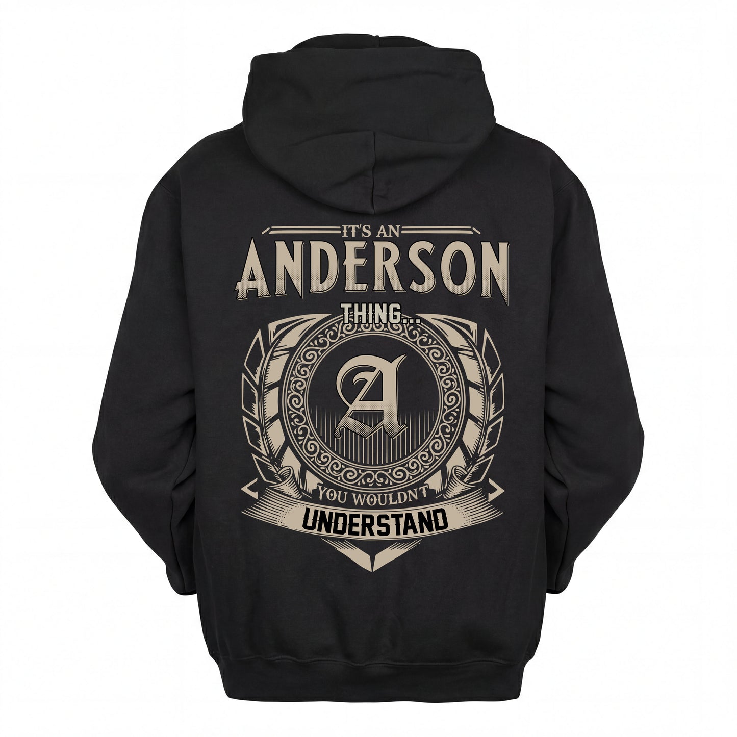 ANDERSON HH88-K2–Personalized Name Quote Apparel “It’s an NAME Thing You Wouldn’t Understand”