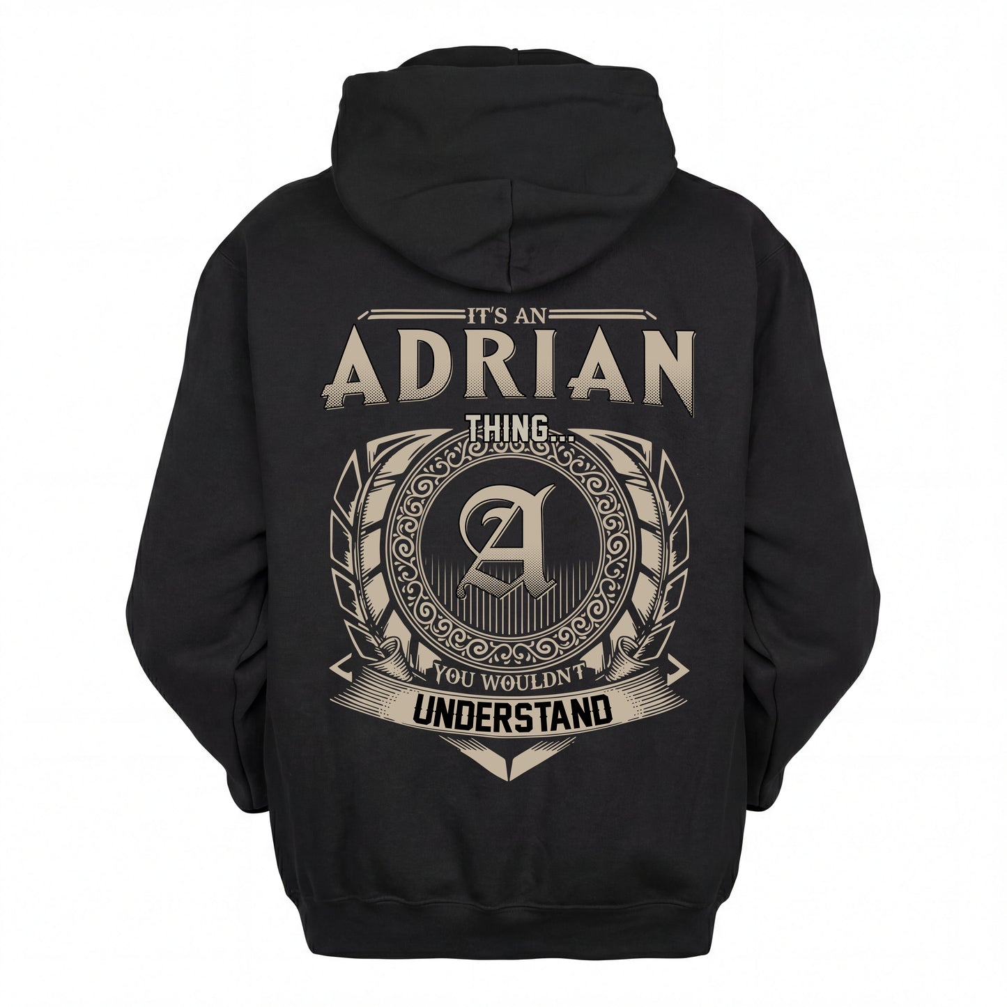 ADRIAN HH88-K2–Personalized Name Quote Apparel “It’s an NAME Thing You Wouldn’t Understand”