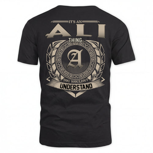 ALI HH88-K2–Personalized Name Quote Apparel “It’s an NAME Thing You Wouldn’t Understand”