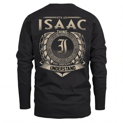ISAAC HH88-K2–Personalized Name Quote Apparel “It’s an NAME Thing You Wouldn’t Understand”