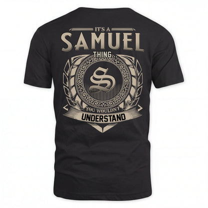 SAMUEL HH88-K2–Personalized Name Quote Apparel “It’s an NAME Thing You Wouldn’t Understand”