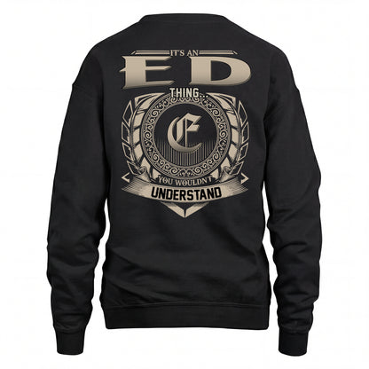 ED HH88-K2–Personalized Name Quote Apparel “It’s an NAME Thing You Wouldn’t Understand”