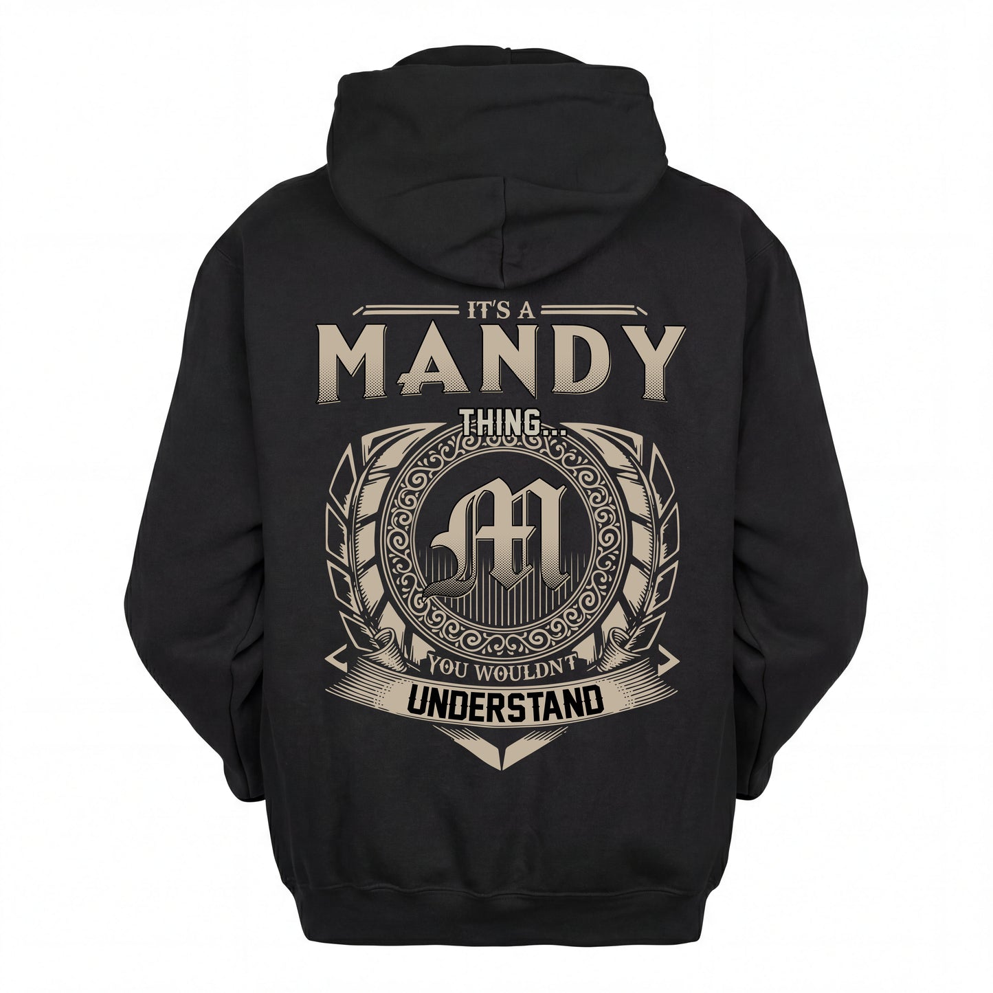 MANDY HH88-K2–Personalized Name Quote Apparel “It’s an NAME Thing You Wouldn’t Understand”
