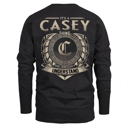 CASEY HH88-K2–Personalized Name Quote Apparel “It’s an NAME Thing You Wouldn’t Understand”